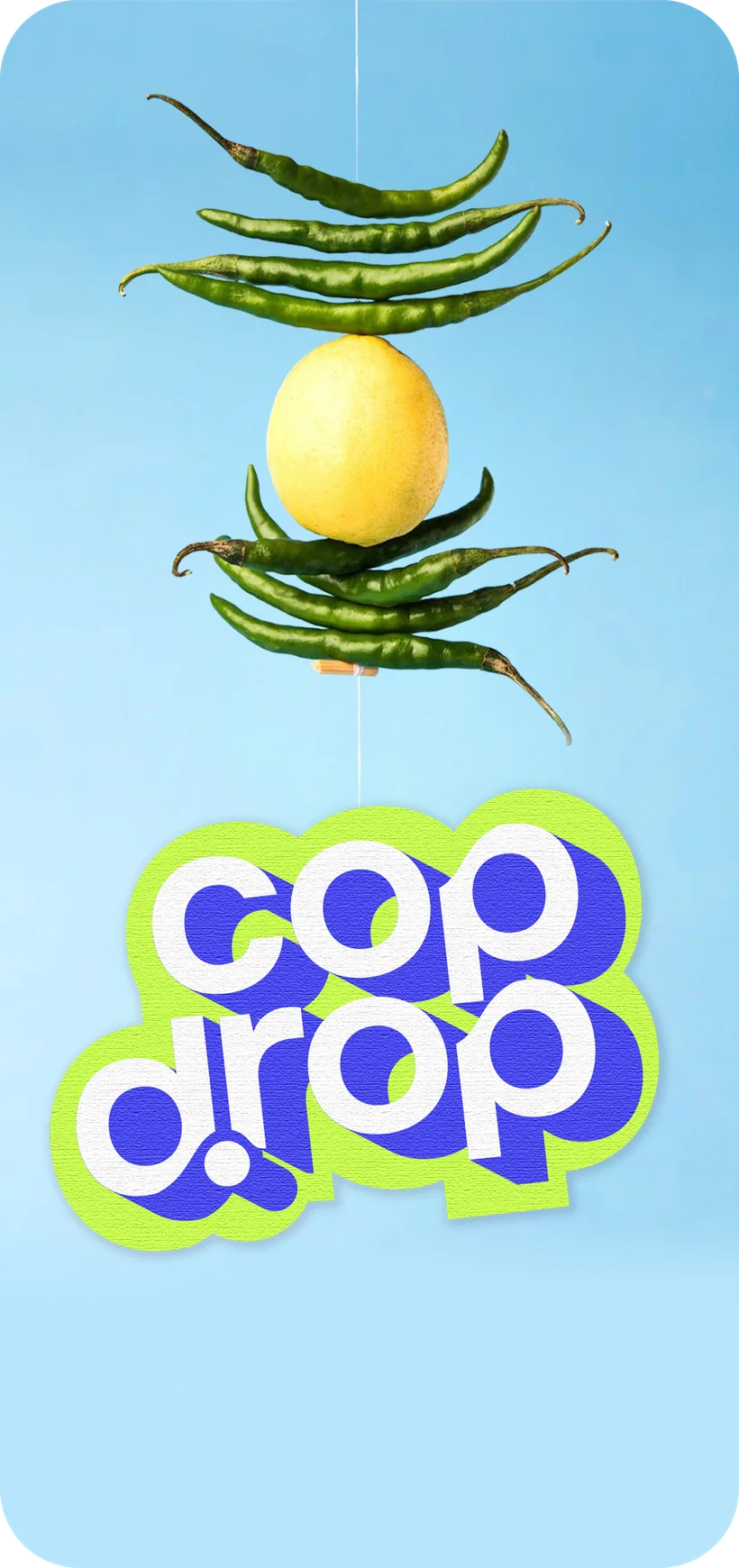 Story: a nimbu-mirchi charm over the cop drop logo.