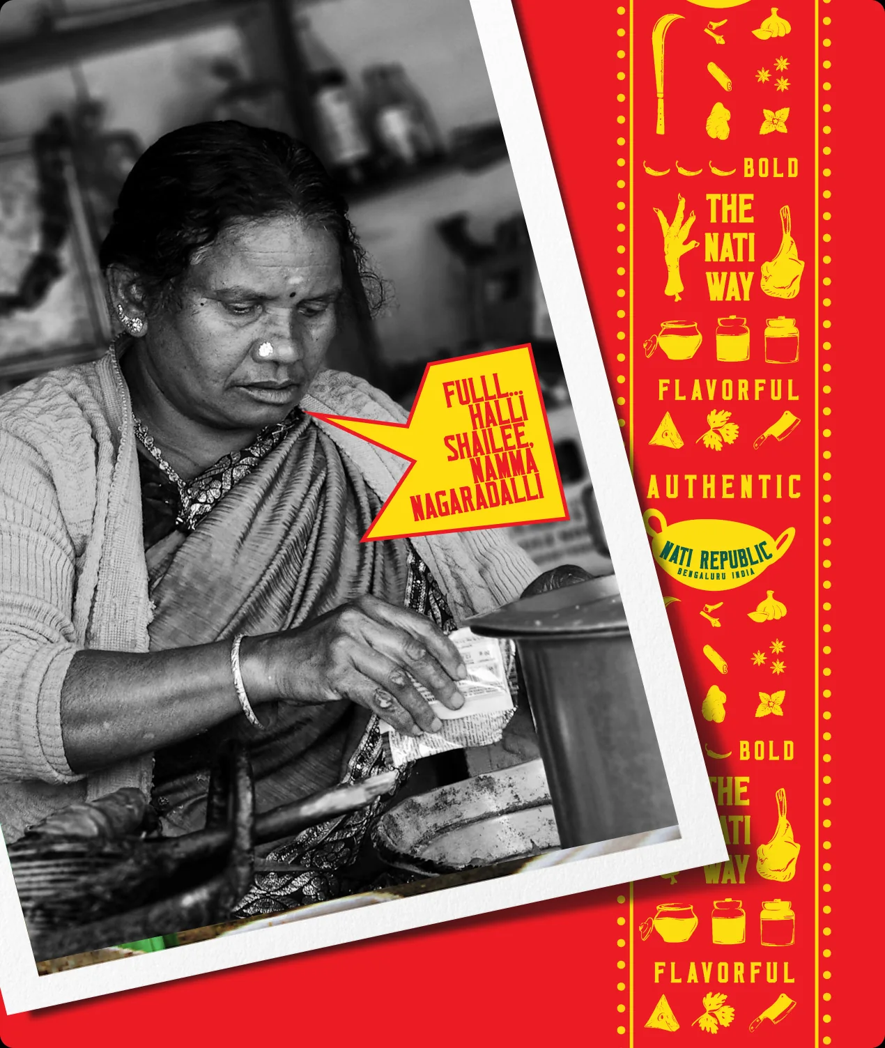 A black and white photo of a woman cooking, pinned over a red Nati Republic menu strip, with a speech bubble: Fulll halli shailee, namma nagaradalli.